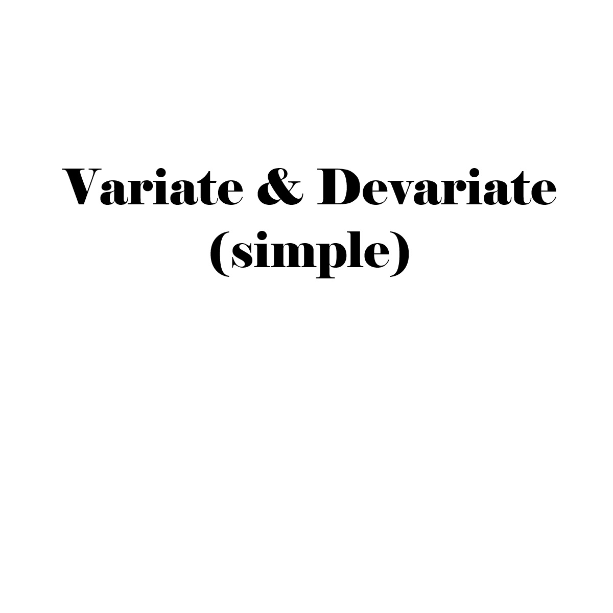 Variate & Devariate (simple) - Platinum